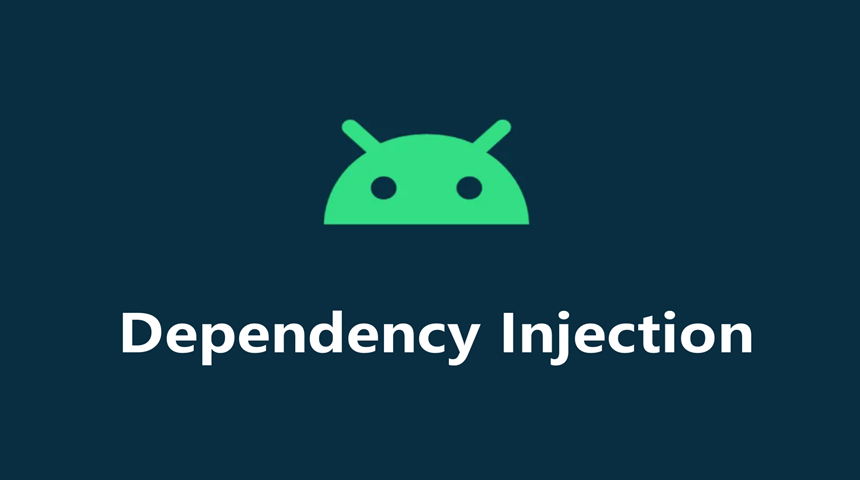 【Android进阶】Android平台主流依赖注入方案对比