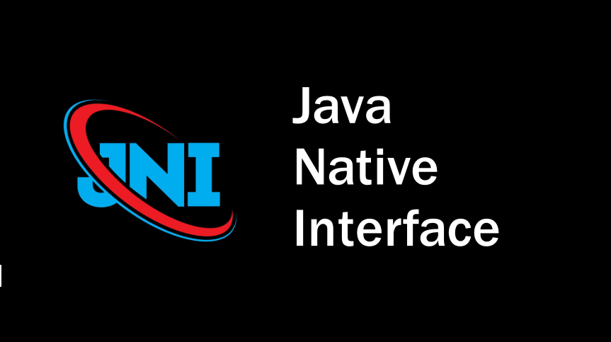 【Android进阶】Android JNI开发
